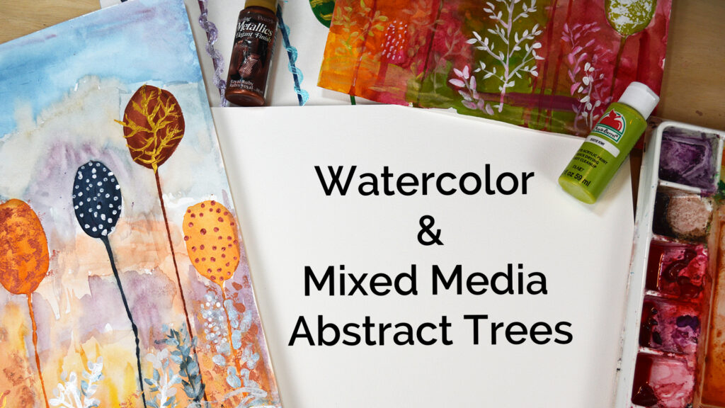 Watercolor & Mixed Media Abstract Tree Landscape For Beginners